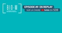 BIO-M épisode 9 : Replay de l'émission sur la chaîne youtube du SDB !